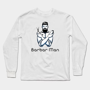 barber man Long Sleeve T-Shirt